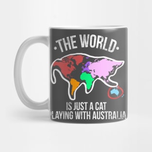 The World Is Just A Cat Playing With Australia Mug